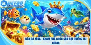 Bắn Cá Xèng - Khám Phá Cuộc Săn Đại Dương Tại Bet88