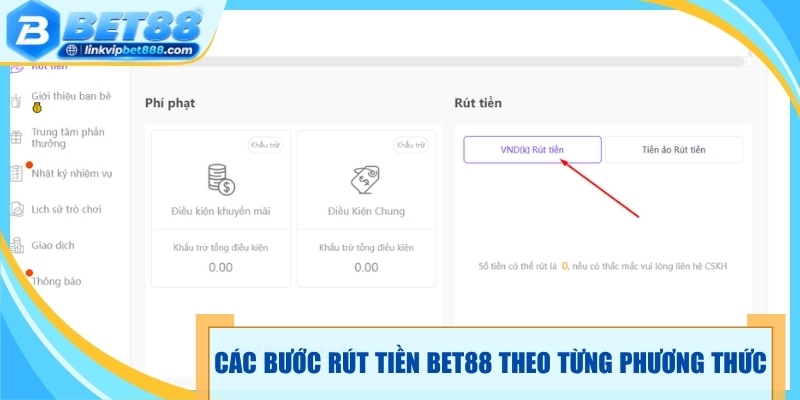 Các bước rút tiền Bet88 theo từng phương thức