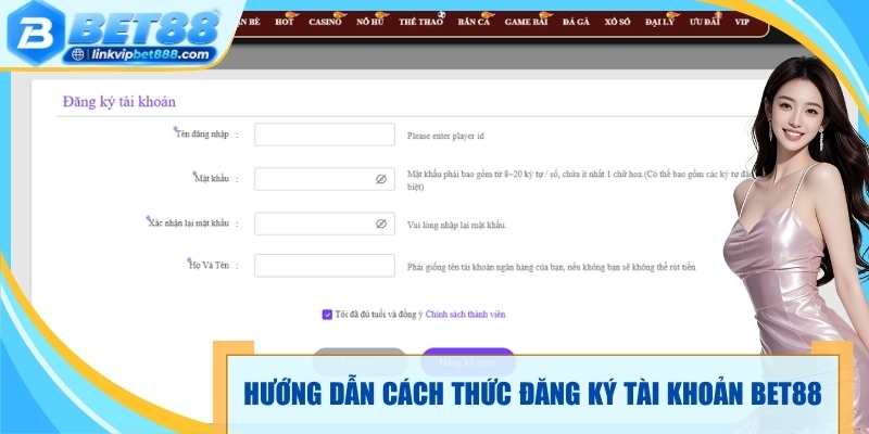 Hướng dẫn cách thức đăng ký tài khoản bet88