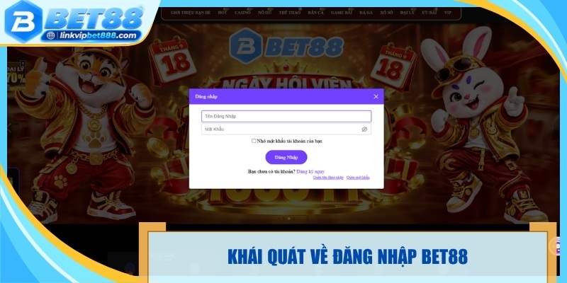 Khái quát về đăng nhập Bet88 dành cho thành viên mới