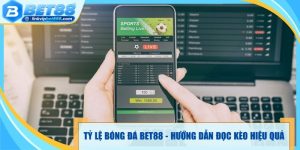Tỷ Lệ Bóng Đá Bet88 - Các Nhóm và Cách Đọc Kèo Hiệu Quả